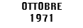 OTTOBRE 1971